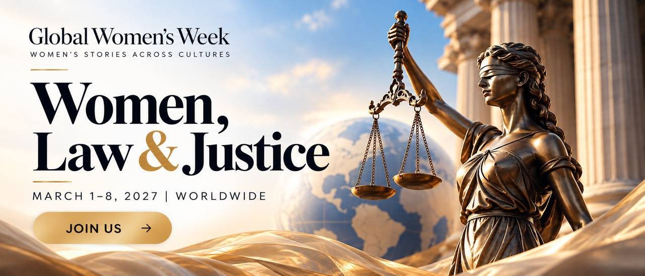 Women, Law & Justice, Global Women’s Week 2027
